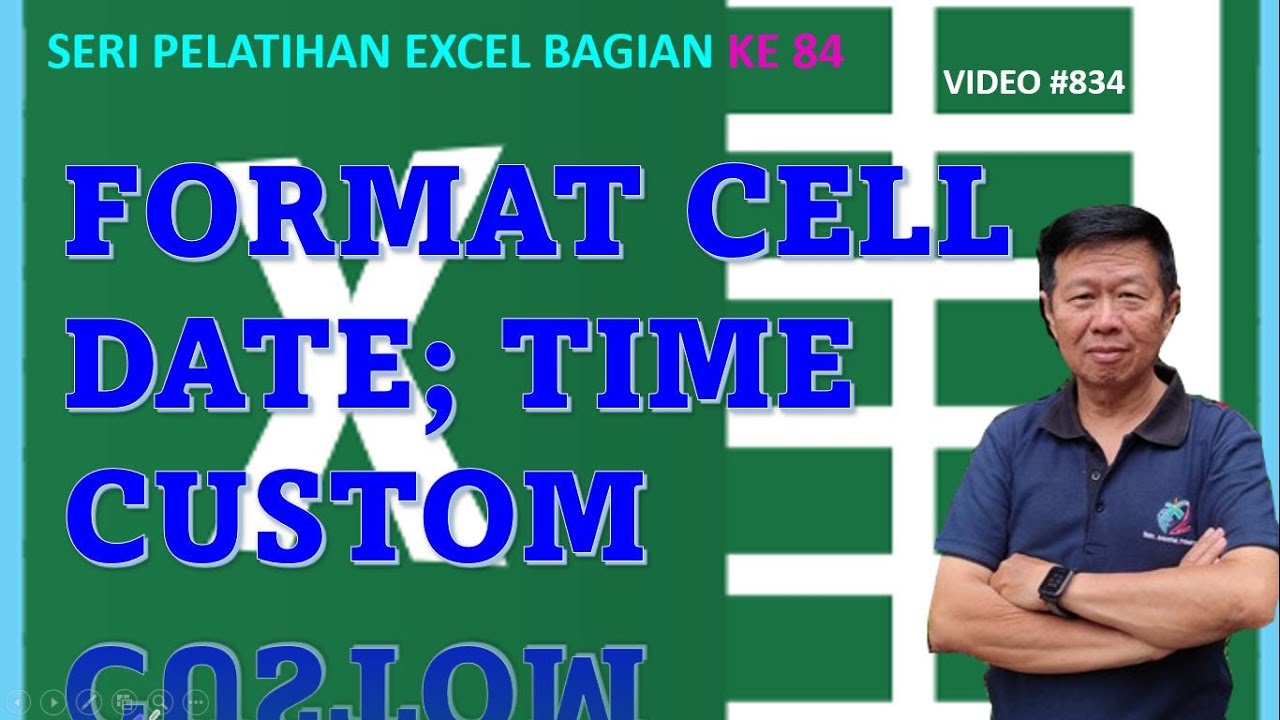 SERI PELATIHAN EXCEL UNTUK PEMULA BAGIAN KE 84 FORMAT CELL DATE TIME SERI PELATIHAN EXCEL UNTUK PEMULA BAGIAN KE 84 FORMAT CELL DATE TIME