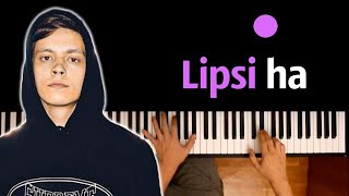 Video voorbeeld van "Og Buda - Lipsi Ha (cover Instasamka) ● караоке | PIANO_KARAOKE ● ᴴᴰ + НОТЫ & MIDI"