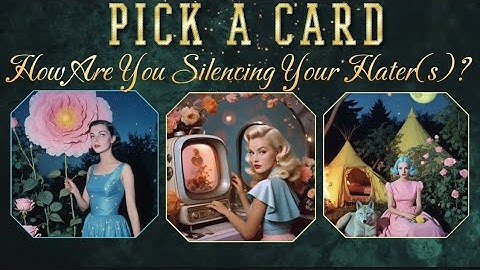 How are you silencing your haters?#pickacard #tarot #toughdolltarot #fortunetelling 