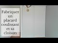 DIY Brico : Fabriquer un placard coulissant sur mesure