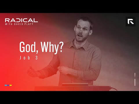 God, Why? || David Platt