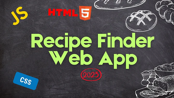 Creating a Recipe Finder Web App with JavaScript HTML CSS