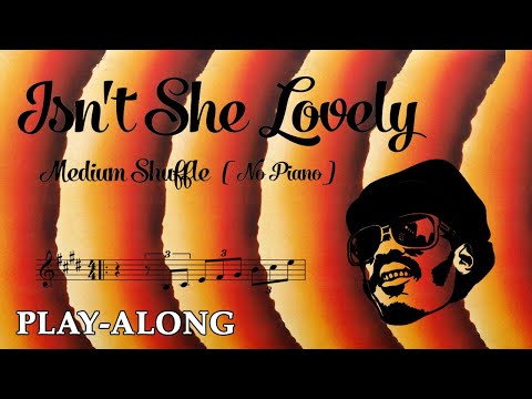 Isn't She Lovely? (E) [No Piano] - Medium Shuffle