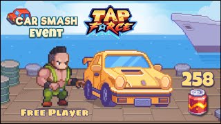 Playing Car Smash Event as a Free Player (258 Cans) | Tap Force {Gameplay} (iOS) screenshot 5