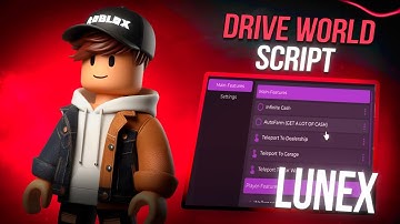 Roblox Drive World Script | Roblox Drive World Script | AUTOFARM, MONEY FARM, 60OK IN 10 MINUTES