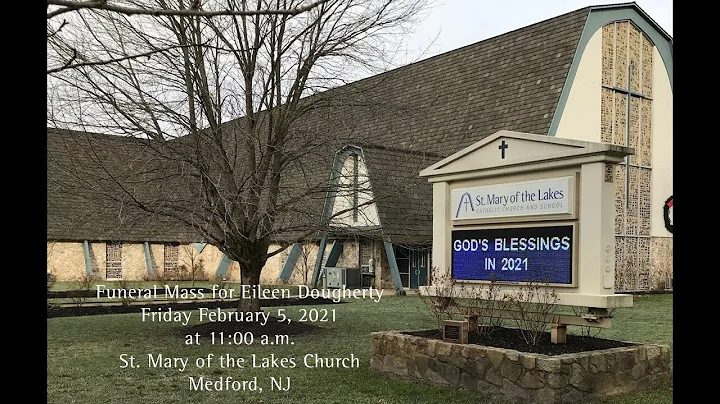 Funeral Mass for Eileen Dougherty:: February 5, 20...