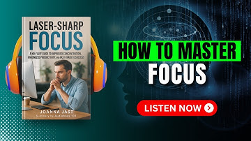 LASER-SHARP FOCUS | How to Master Focus | Audiobook Summary in English