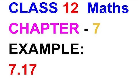 Example:7.17||CLASS 12 MATHS||TN SAMACHEER KALVI