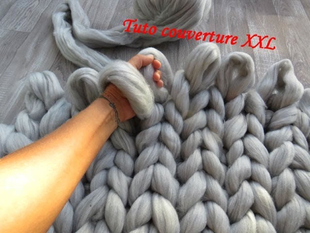 TUTO COUVERTURE XXL TRICOT AVEC LES MAINS Knit xxl blanket with