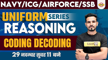 NAVY/ICG/AIRFORCE/SSB | UNIFORM SERIES | REASONING | CODING DECODING | BY BRIJENDRA SIR EXAMPUR