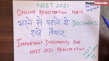 How to Fill NEET Application Form 2021| NEET Registration के लिए ये Documents Ready रखें |