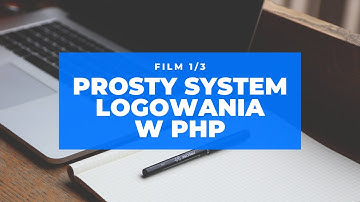 Jak stworzyć prosty i bezpieczny system logowania w PHP | Krok po kroku | Część 1 z 3 | Kurs PHP