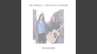 The Middle (Acoustic Version) chords