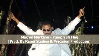 Machel Montano - Pump Yuh Flag [2012 Trinidad Soca]