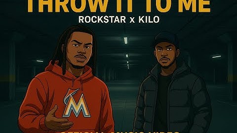 Throw It To Me 🚗💨 | Rock$tar & Kilo Official Video