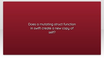 Does a mutating struct function in swift create a new copy of self?