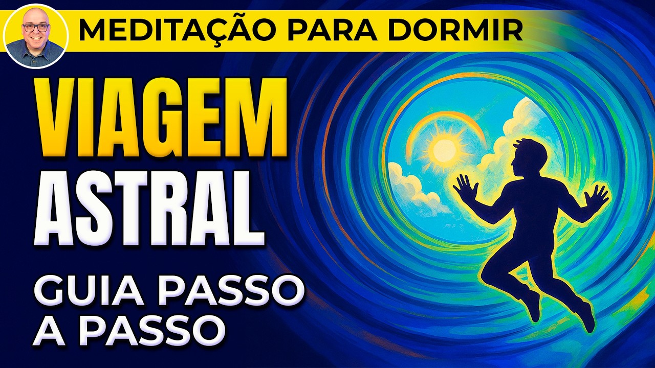 PROJEÇÃO ASTRAL NO SONO PROFUNDO – GUIA COMPLETO PARA DORMIR FORA DO CORPO