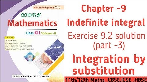 Class 12th Maths Elements Chapter 9 Exercise 9.2 part-3 | Integration by substitution