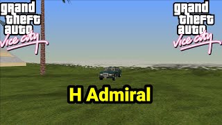 VICE CITY HOW TO OBTAIN THE H ADMIRAL (ONLY TEMPORARY)