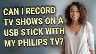 Can I record TV shows on a USB stick with my Philips TV?