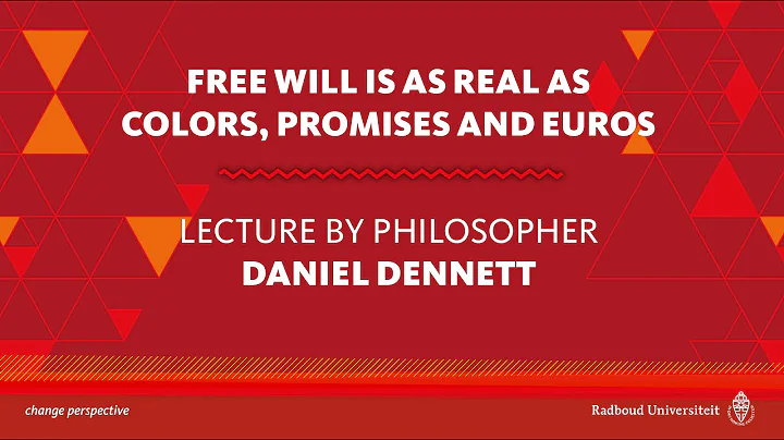 Lecture by philosopher Daniel Dennett | Radboud Re...