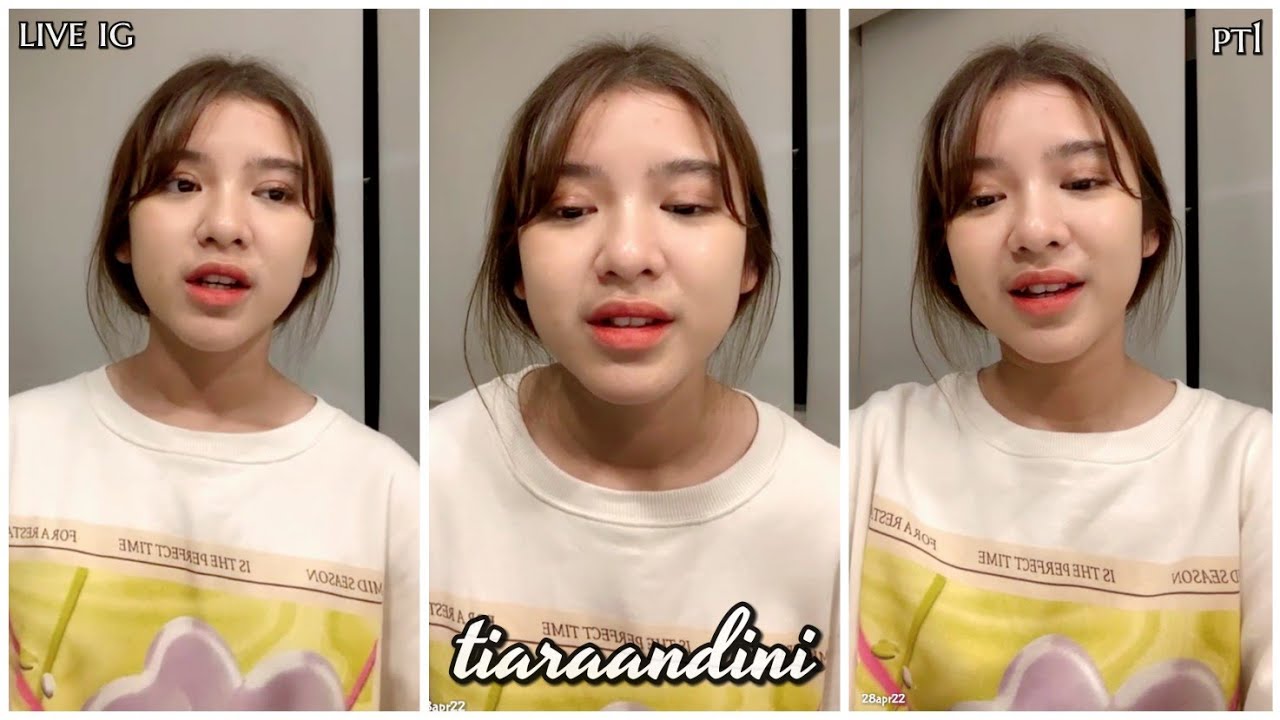 Live IG tiaraandini #01 (220428)