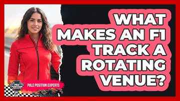 What Makes An F1 Track A Rotating Venue?