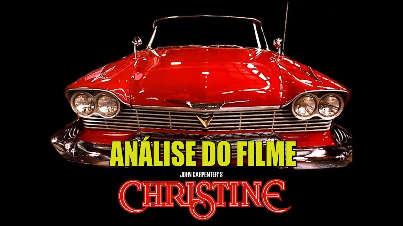 CHRISTINE O CARRO ASSASSINO ANÁLISE DO FILME YouTube CHRISTINE O CARRO ASSASSINO ANÁLISE DO FILME YouTube