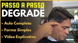 AULA EXPLICATIVA - APRENDA FAZER DEGRADÊ EM CABELO MASCULINO / Com Farley Santiago