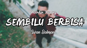 Nurdin Yaseng - Sembilu Berbisa ( Cover Lirik  ) | [Song By Iwan Salman ]