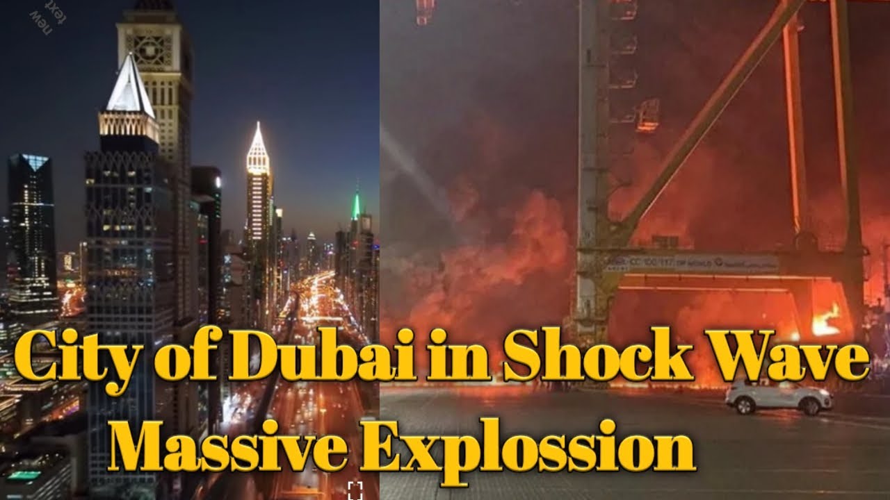 Dubai city in shock wave.jebel ali port in container big explosion.jebel ali port largest port .