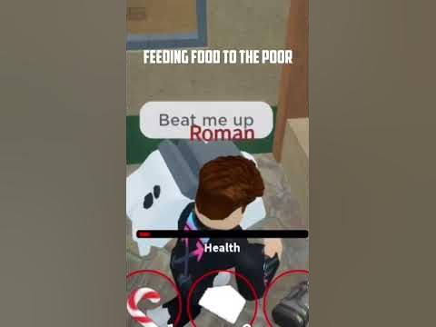 Feeding the poor :D #roblox #robloxedit #@theromanempire319 - YouTube