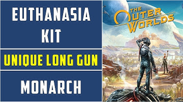 Euthanasia Kit: Unique Long Gun | The Outer Worlds