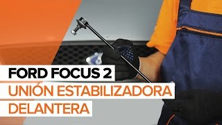 Cómo cambiar Bieletas de Suspensión de FORD FOCUS - vídeo guía