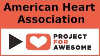 Project For Awesome 2010: American Heart Association