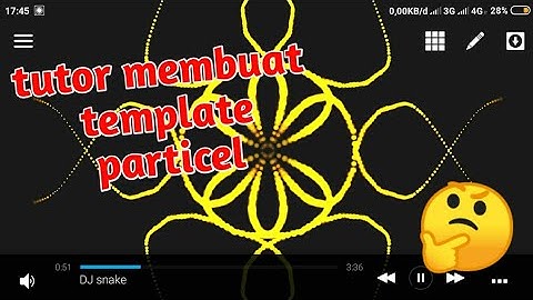 TUTORIAL || CARA MEMBUAT TEMPLATE PARTICLE AVEE PLAYER || TUTOR CREATED BY ERIK SWASTIKA