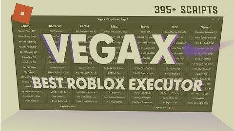 VEGA X EXECUTOR 🔥 BEST ROBLOX SCRIPT EXECUTOR, NO KEYS! 🔥