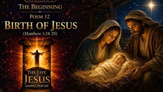 Poem 12 BIRTH OF JESUS - From the book The Life of Jesus -Gospel Poetry by K T Sebastian 