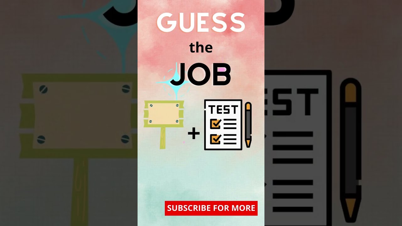 The Last One Is Hardest Guess Job Quiz 4