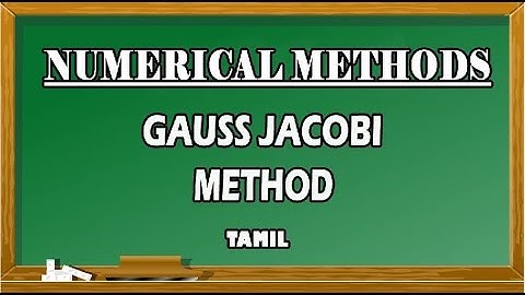 Gauss Jacobi Method in Tamil | Indirect (Iterative)  Method | Numerical Methods| Maths Board Tamil