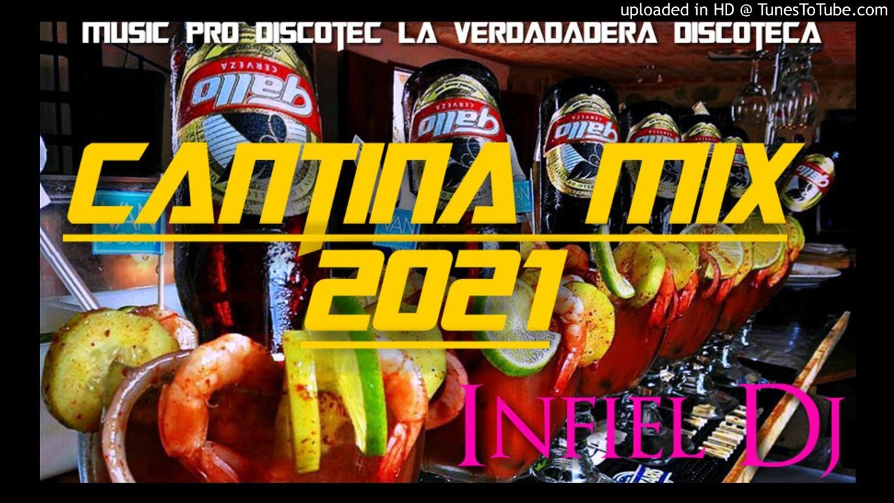 Cantina Mix Infiel Dj Music Pro Discotec La Verdadera Discoteca