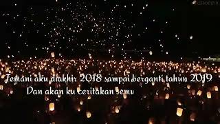 Temani aku hingga akhir 2018