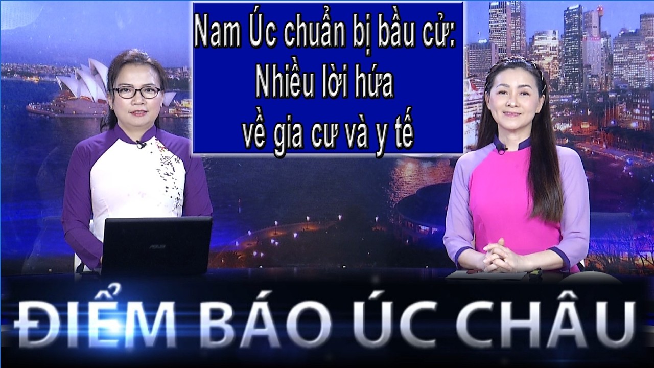 ĐIỂM BÁO ÚC CHÂU - 09/02/2026: NAM ÚC CHUẨN BỊ BẦU CỬ: NHIỀU LỜI HỨA VỀ GIA CƯ VÀ Y TẾ