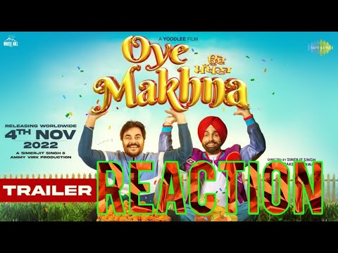 Oye Makhna – Trailer | Reaction | Review