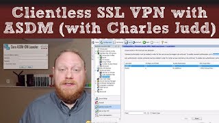 Clientless SSL VPN with ASDM (with Charles Judd) screenshot 4