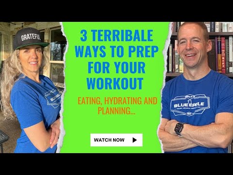 3 Terrible Ways to Prep for a Workout