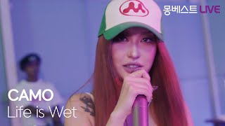 CAMO(카모) – Life is Wet #몽베스트라이브