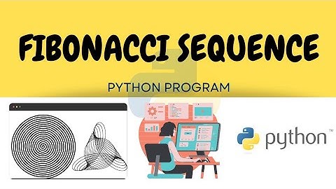 Fibonacci sequence | Python tutorial for beginners