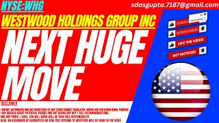 NEXT HUGE MOVE : WHG STOCK ANALYSIS | WESTWOOD HOLDINGS GROUP STOCK | WESTWOOD HOLDINGS STOCK thumbnail
