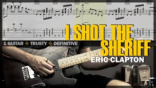 I Shot the Sheriff | Guitar Cover Tab | Guitar Solo Lesson | Backing Track w/ Vocals 🎸 ERIC CLAPTON